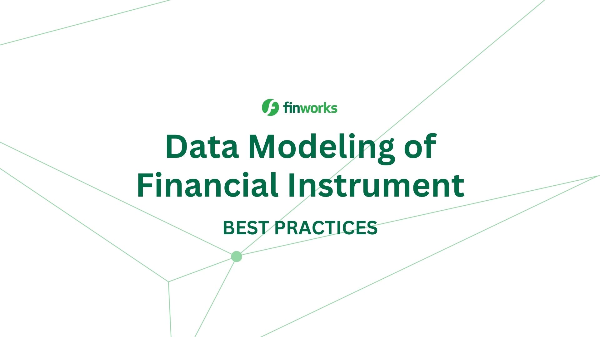 Data modelling of Financial Instruments. Best Practices.