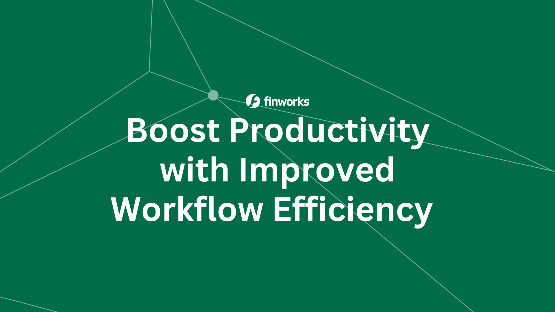 Boost Productivity with Improved Workflow Efficiency  