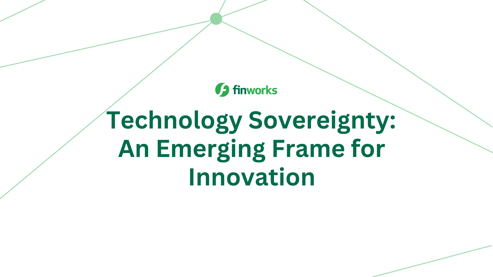 Technology Sovereignty: An Emerging Frame for Innovation